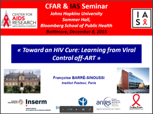 Françoise Barré-Sinoussi: “Toward an HIV Cure: Learning from viral control off-ART”